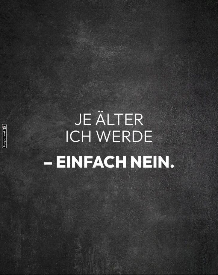 Älter, weiser, kein Bock mehr! Älter, weiser, kein Bock mehr!