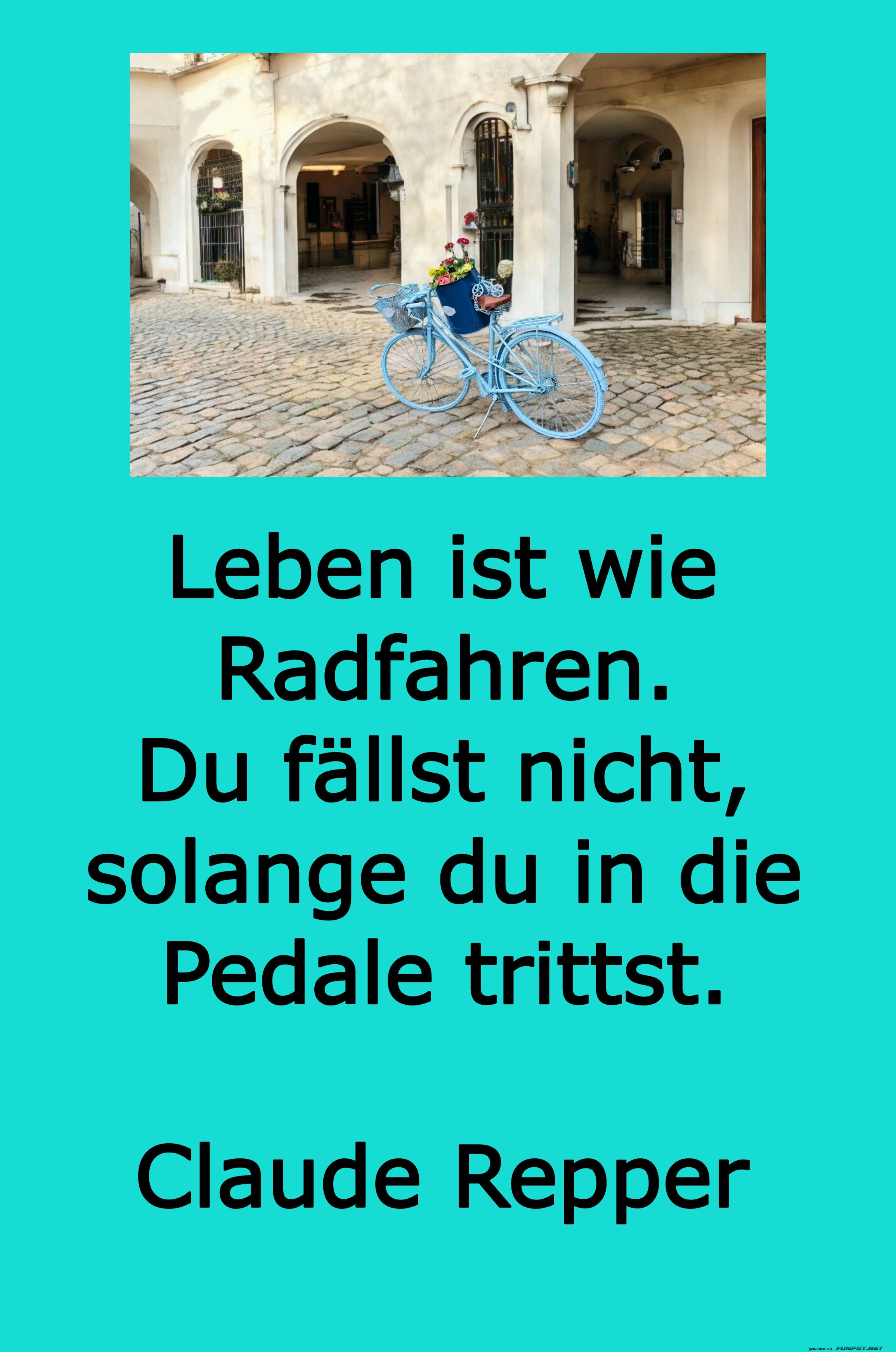 leben ist wie radfahren leben ist wie radfahren