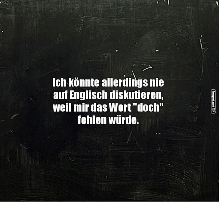 Ohne 'doch' keine Diskussion! Ohne 'doch' keine Diskussion!