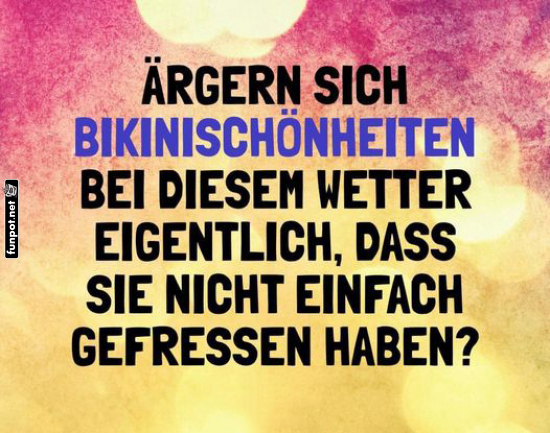 Bikinischönheiten und Wetterfrust Bikinischönheiten und Wetterfrust