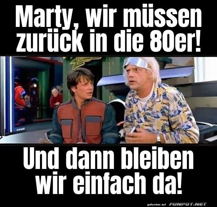 Zurck in die Zukunft mit Nostalgie-Garantie!