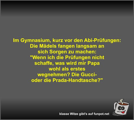 Im Gymnasium, kurz vor den Abi-Prfungen