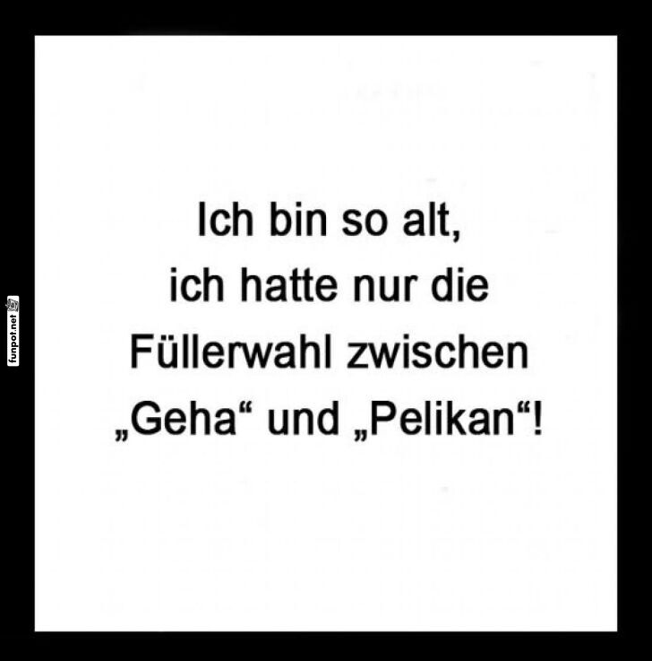 Nostalgie der Füllertage Nostalgie der Füllertage