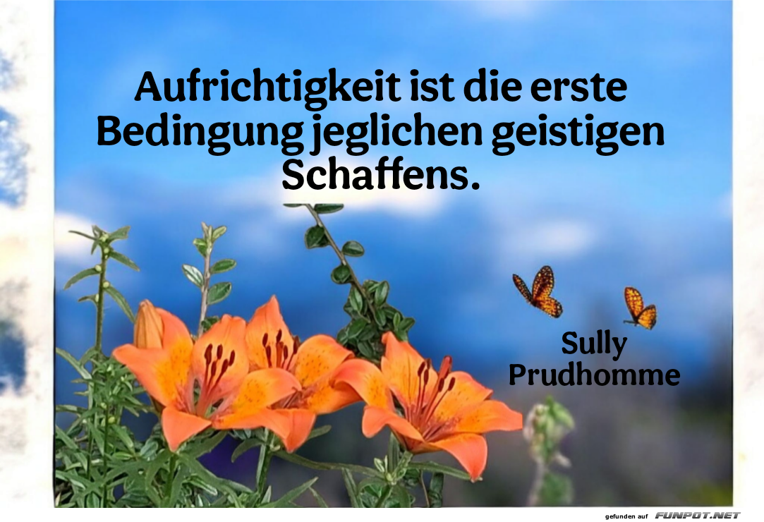 aufrichtigkeit ist die erste aufrichtigkeit ist die erste