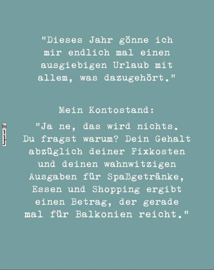 Urlaubstrume und Kontostand-Albtrume