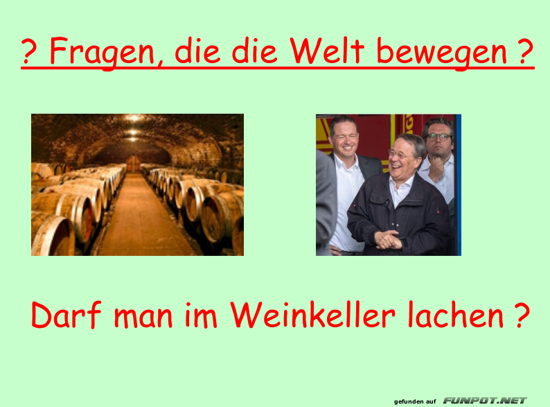 Lachverbot im Weinkeller?