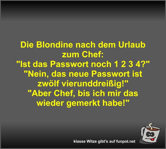Die Blondine nach dem Urlaub zum Chef