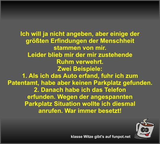 Ich will ja nicht angeben Ich will ja nicht angeben