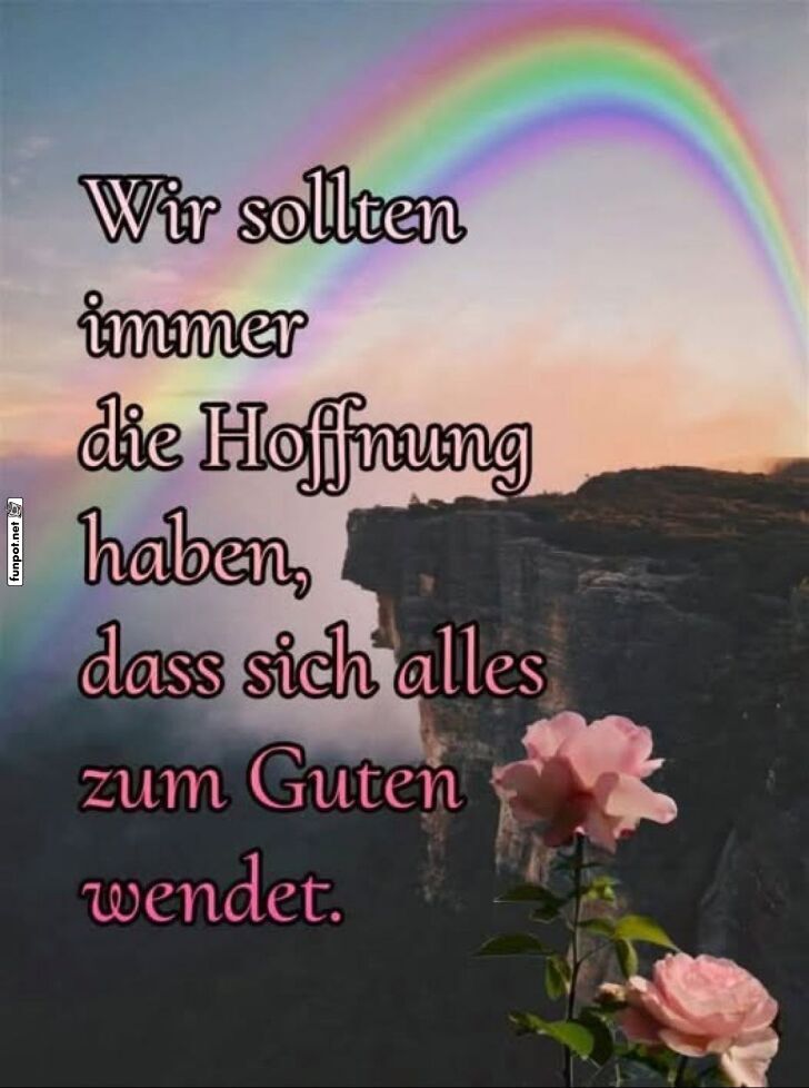 Regenbogen der Hoffnung: Immer positiv bleiben! Regenbogen der Hoffnung: Immer positiv bleiben!