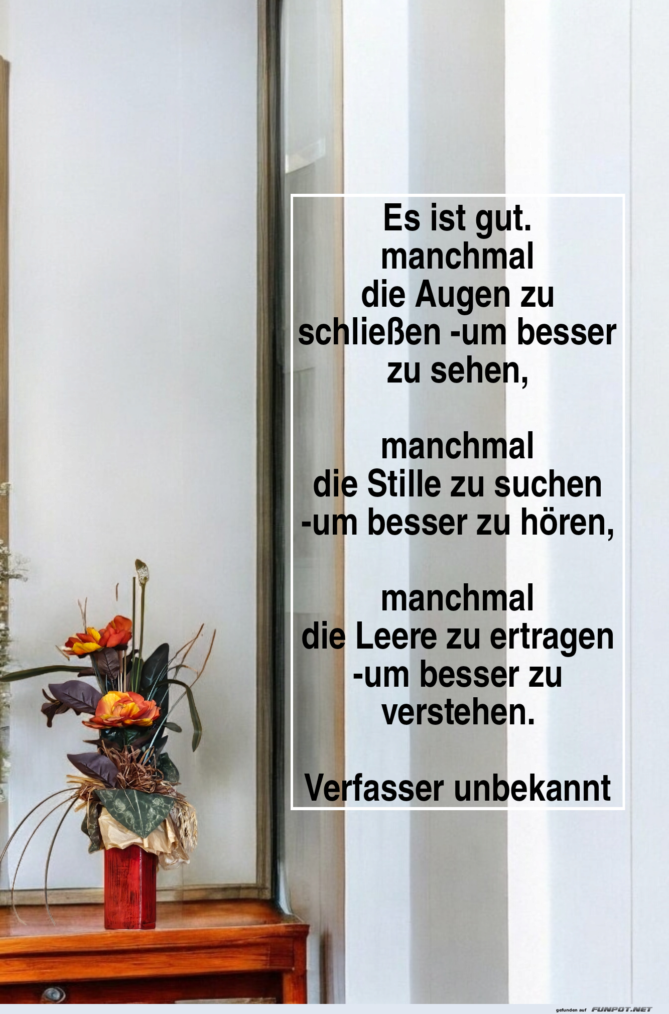 es ist gut, manchmal