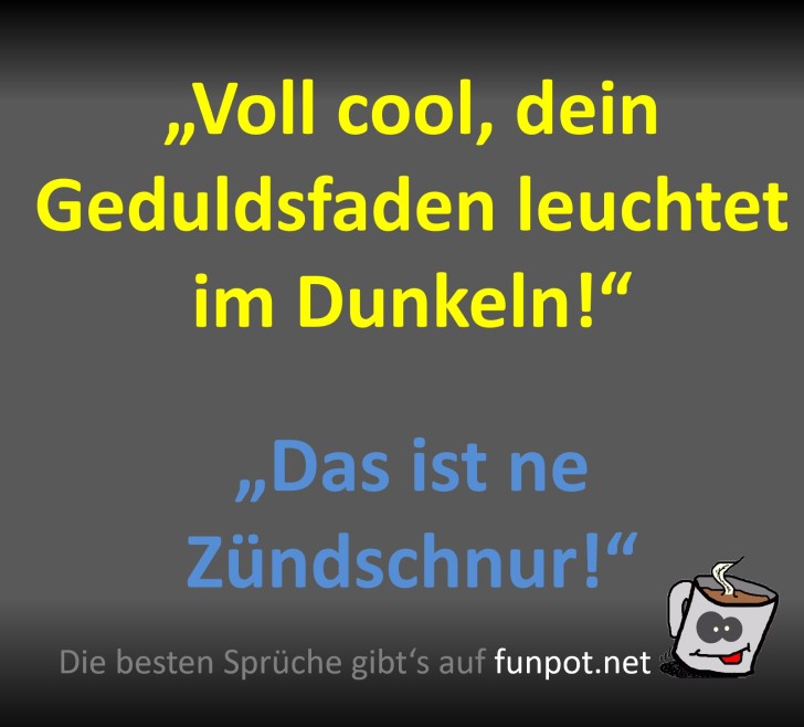 Die Zündschnur Die Zündschnur