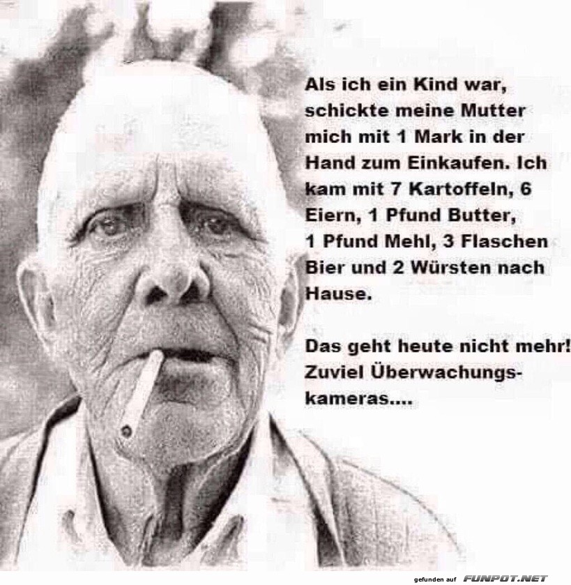 Früher ging das noch Früher ging das noch