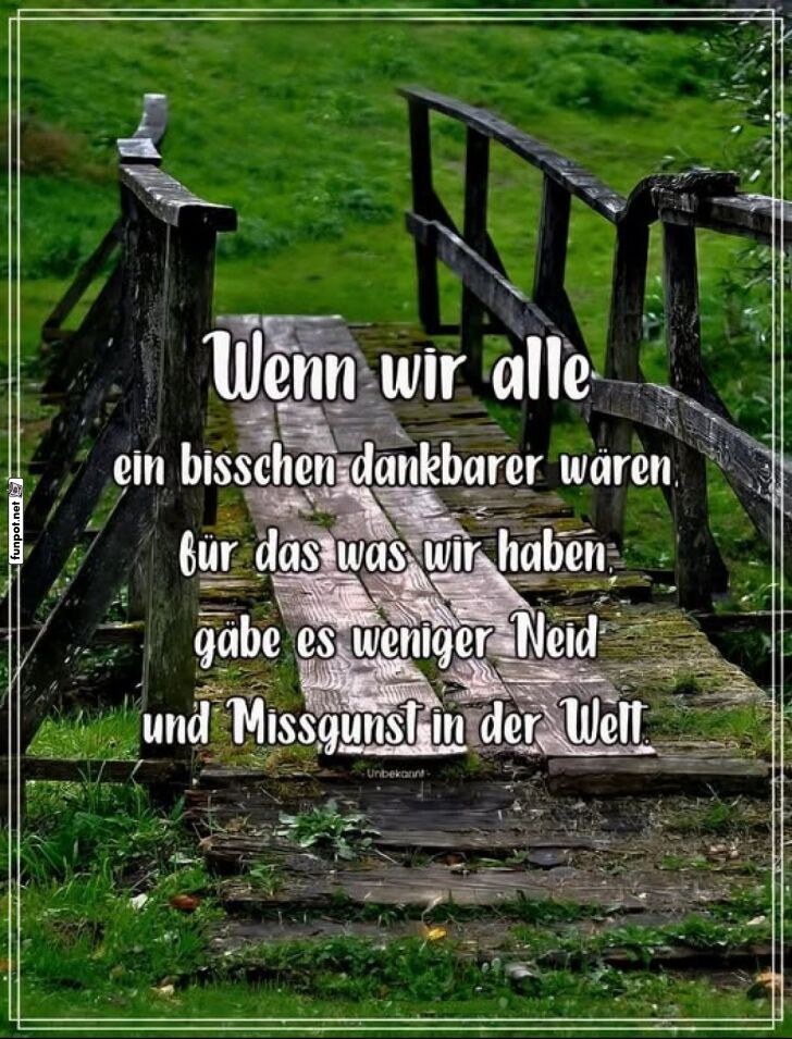Dankbarkeit: Der Brückenschlag der Herzen! Dankbarkeit: Der Brückenschlag der Herzen!