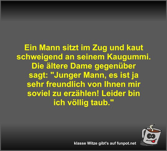 Ein Mann sitzt im Zug und kaut schweigend an seinem Kaugummi