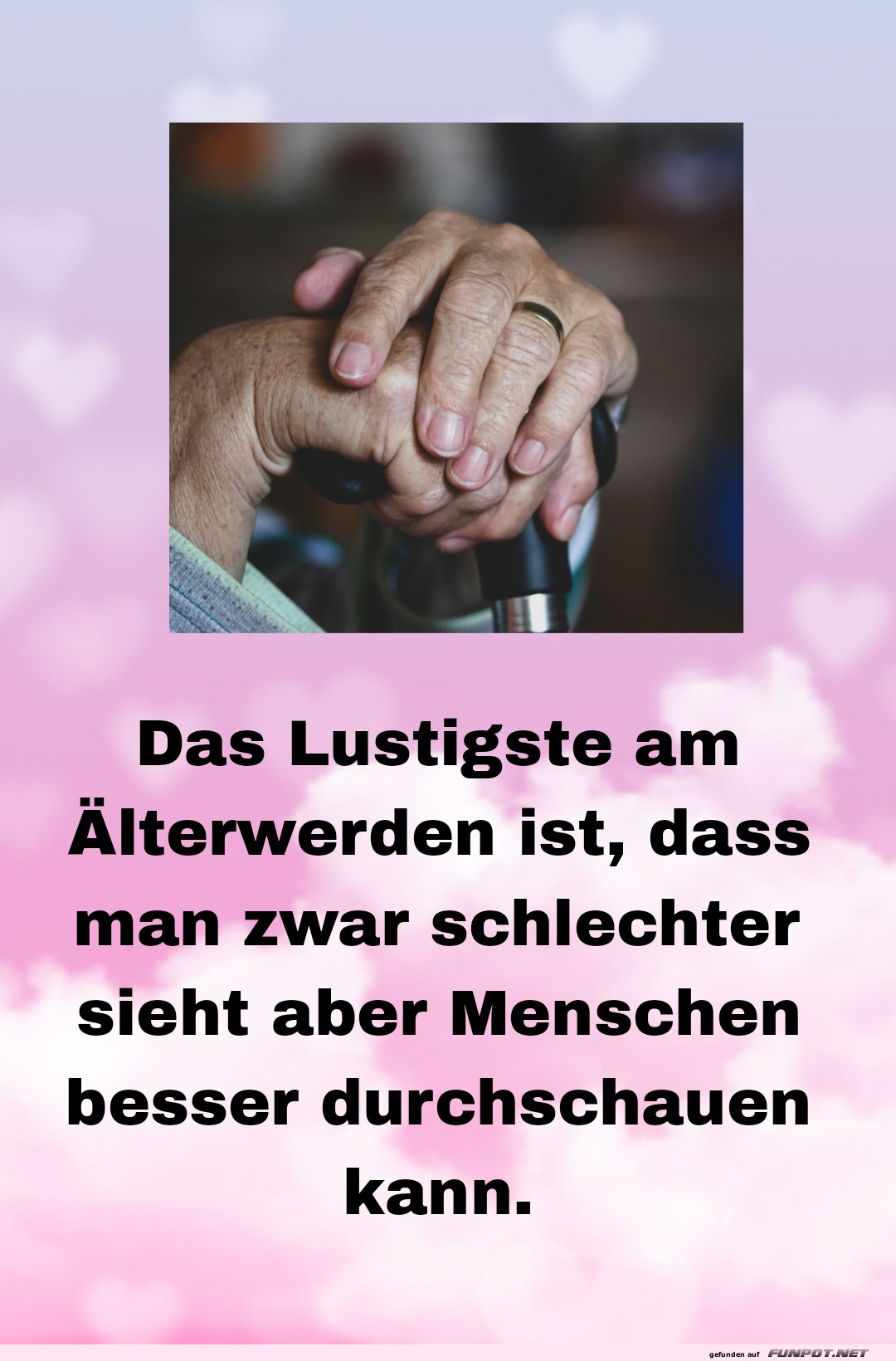 das lustigste am älterwerden das lustigste am älterwerden