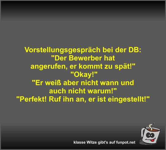 Vorstellungsgespräch bei der DB Vorstellungsgespräch bei der DB