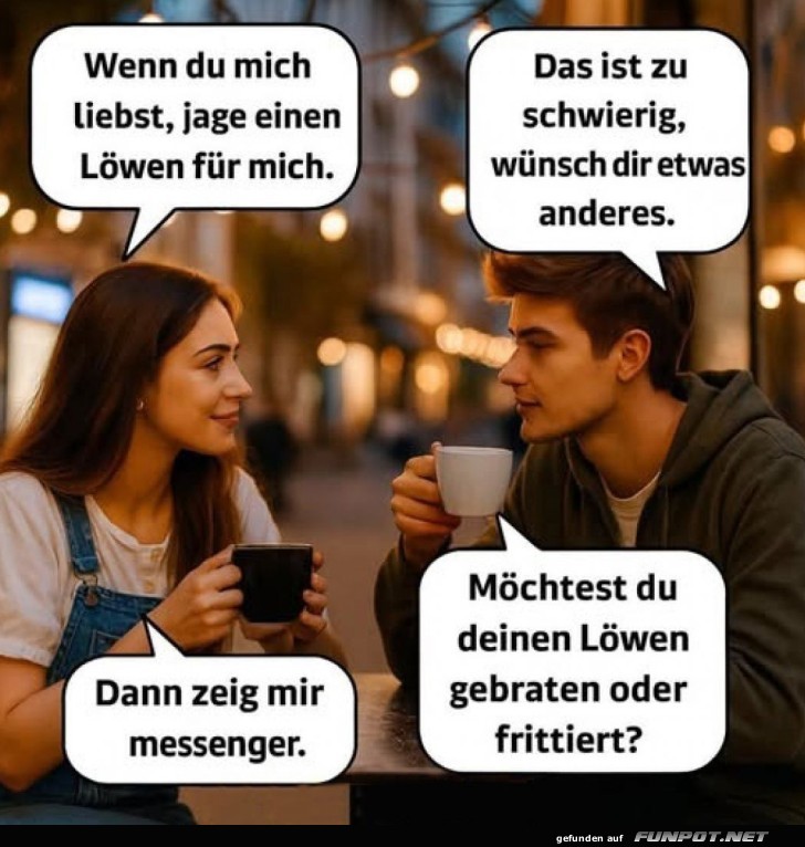 Liebe geht durch den Magen und Lwen