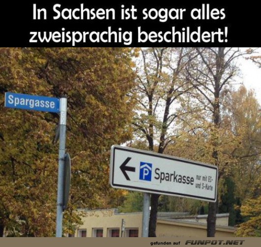 Schsische Zweisprachigkeit: Spargasse & Sparkasse