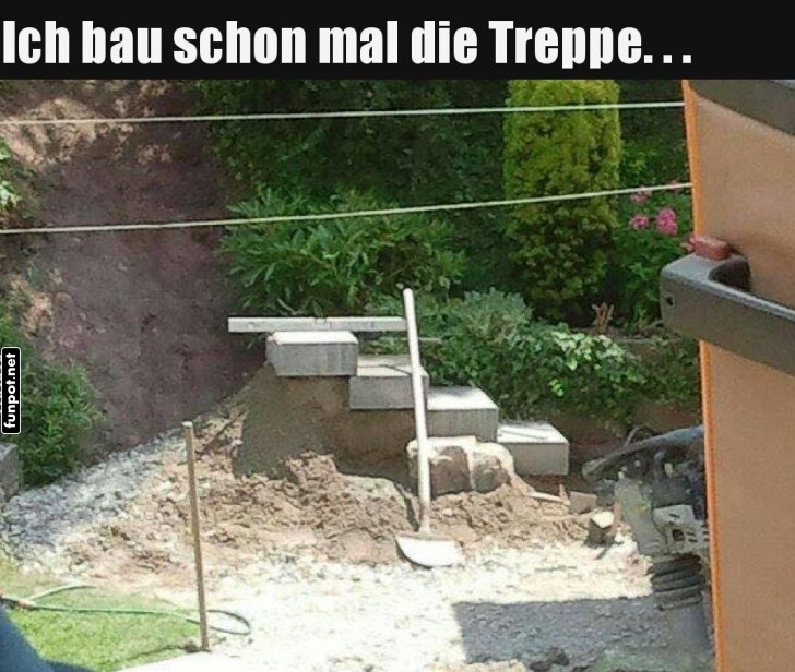 Die Treppenbau-Premiere! Die Treppenbau-Premiere!