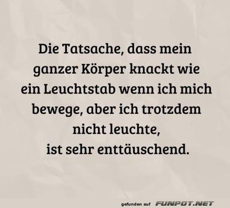 Wenn der Körper knackt, aber nicht leuchtet Wenn der Körper knackt, aber nicht leuchtet