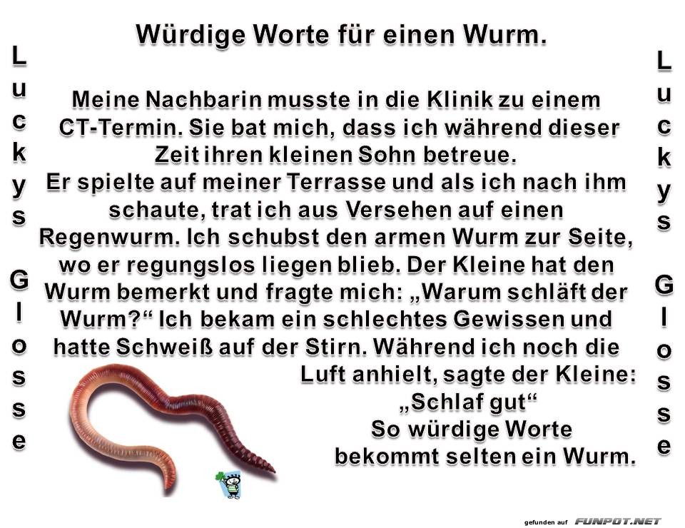 Wrdige Worte fr einen Wurm