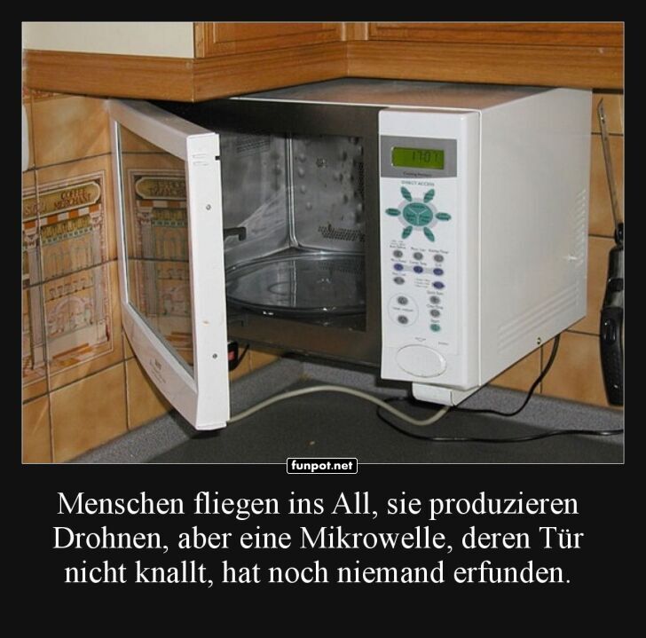 Die unaufhörlich knallende Mikrowellentür Die unaufhörlich knallende Mikrowellentür