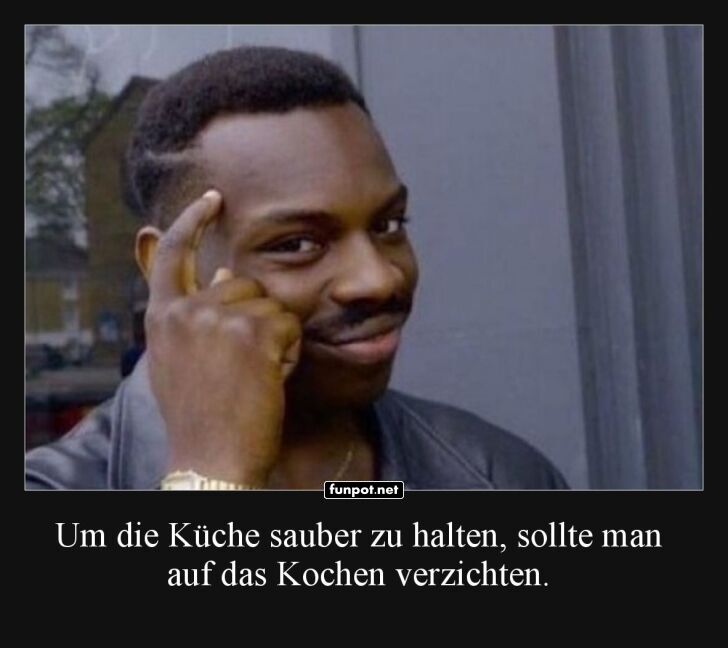 Genialer Plan gegen Kchenschmutz