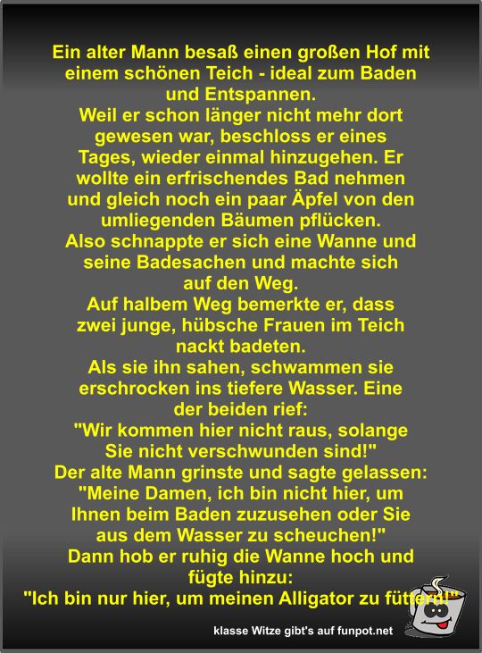 Ein alter Mann besa einen groen Hof mit einem schnen...