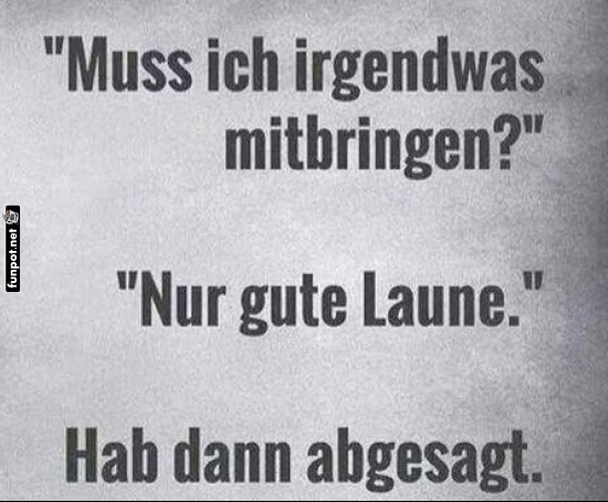 Gute Laune vergessen! Gute Laune vergessen!