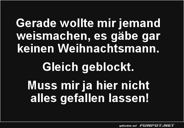 Weihnachtsmann-Diskussion? Blockiert! Weihnachtsmann-Diskussion? Blockiert!