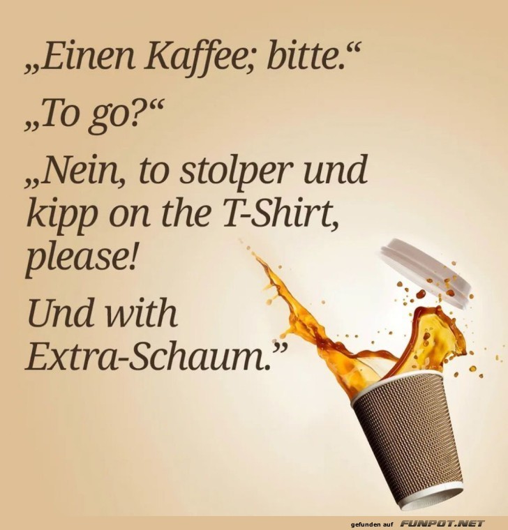 Kaffee-Abenteuer mit Extra-Schuss! Kaffee-Abenteuer mit Extra-Schuss!