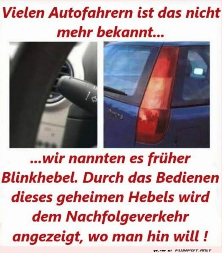 Die vergessene Kunst des Blinkens! Die vergessene Kunst des Blinkens!