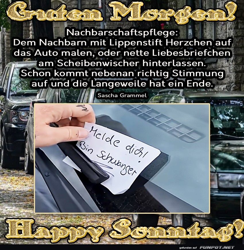 Nachbarschaftshumor: Autonachricht mit Charme Nachbarschaftshumor: Autonachricht mit Charme