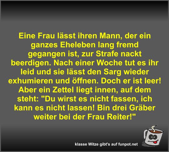 Eine Frau lässt ihren Mann Eine Frau lässt ihren Mann