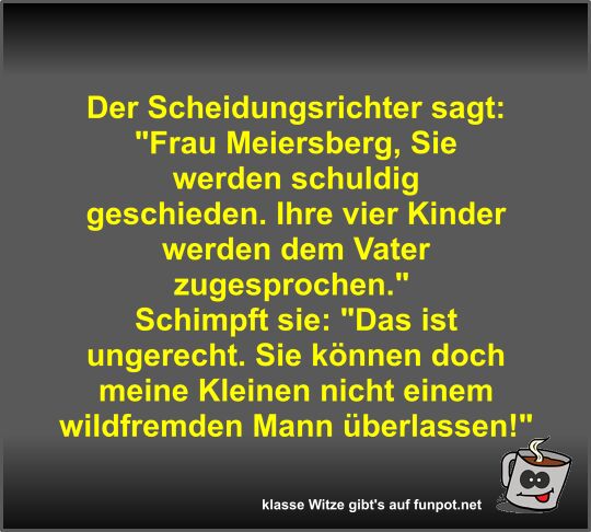 Der Scheidungsrichter sagt Der Scheidungsrichter sagt