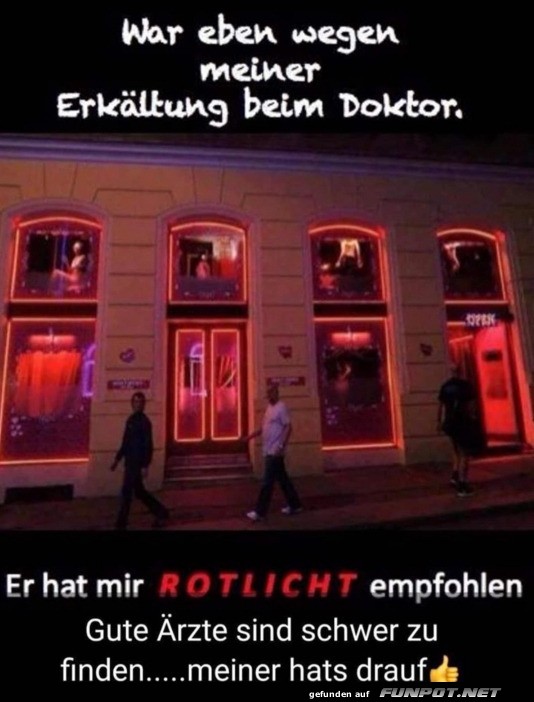 Wenn der Doktor Rotlicht verschreibt Wenn der Doktor Rotlicht verschreibt
