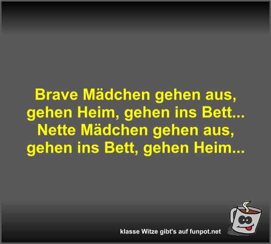 Brave Mädchen gehen aus Brave Mädchen gehen aus