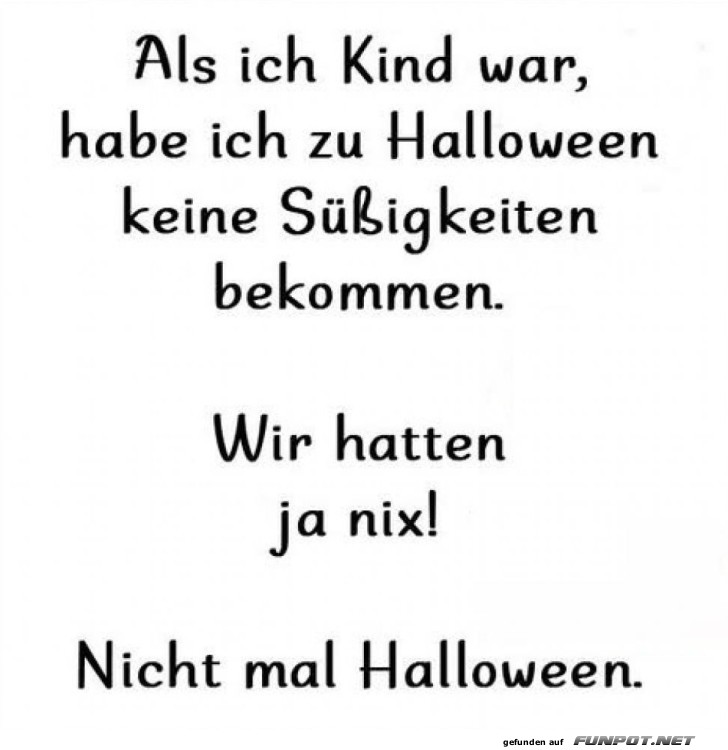 Wenn selbst Halloween fehlt!