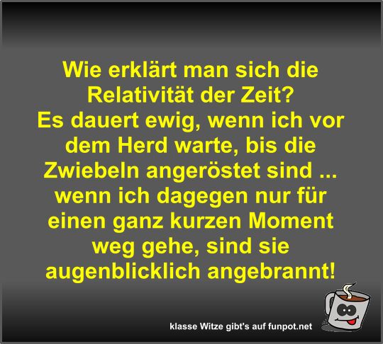 Wie erklrt man sich die Relativitt der Zeit?