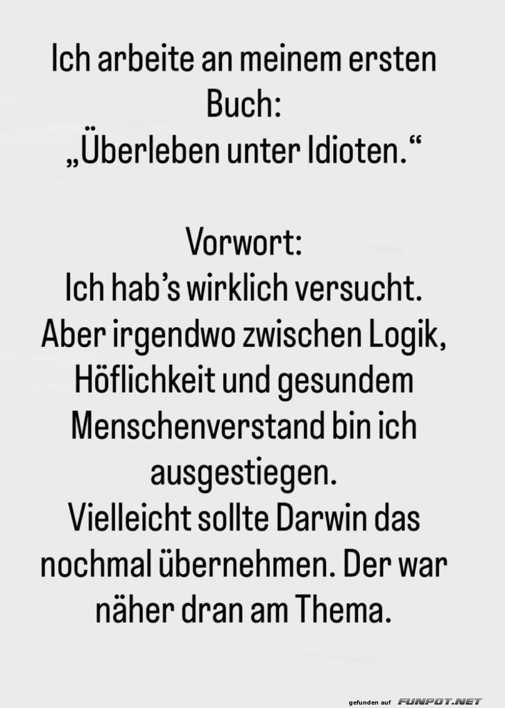 Das Überlebenshandbuch für Logikliebhaber