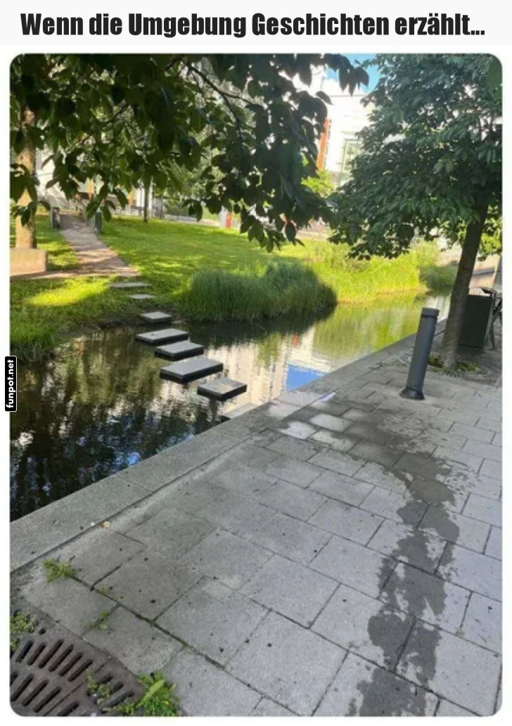Wenn der Brgersteig pltzlich Wasser wird!