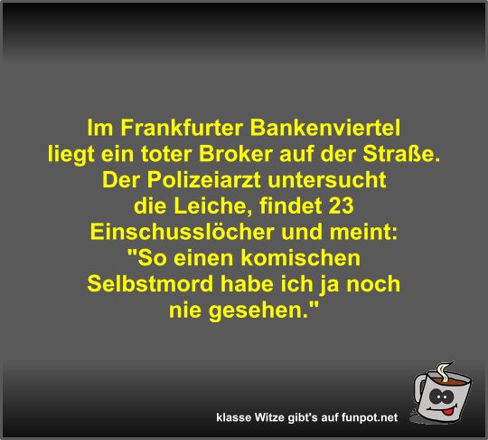 Im Frankfurter Bankenviertel liegt ein toter Broker auf der