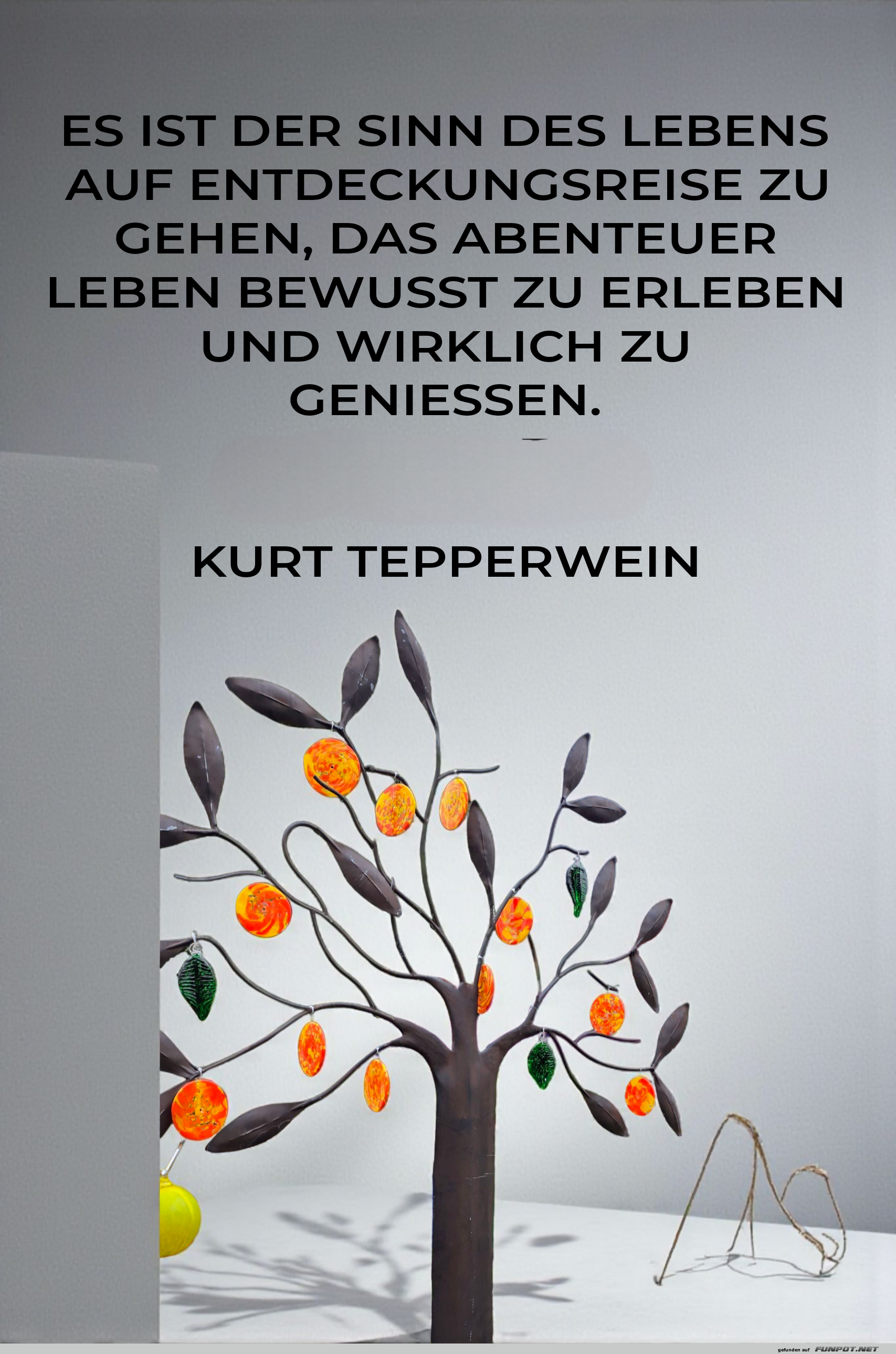 es ist der sinn des lebens