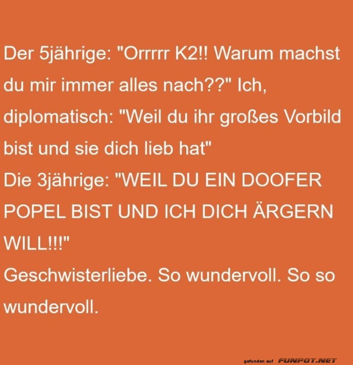 Geschwisterlogik par excellence!