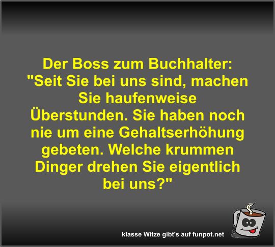 Der Boss zum Buchhalter