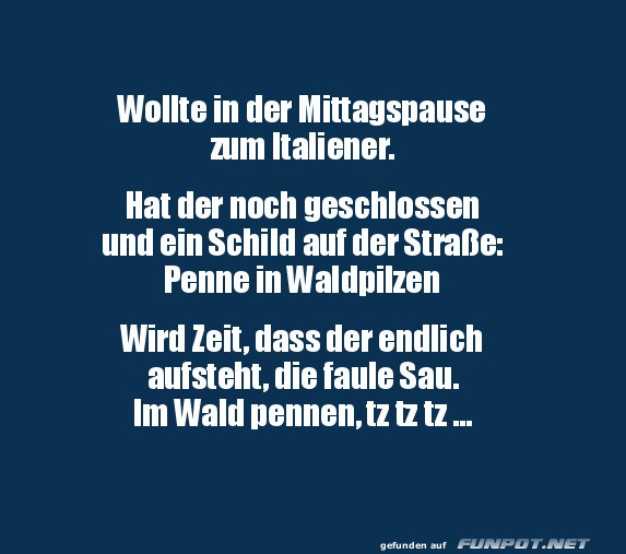 Italiener schläft im Wald