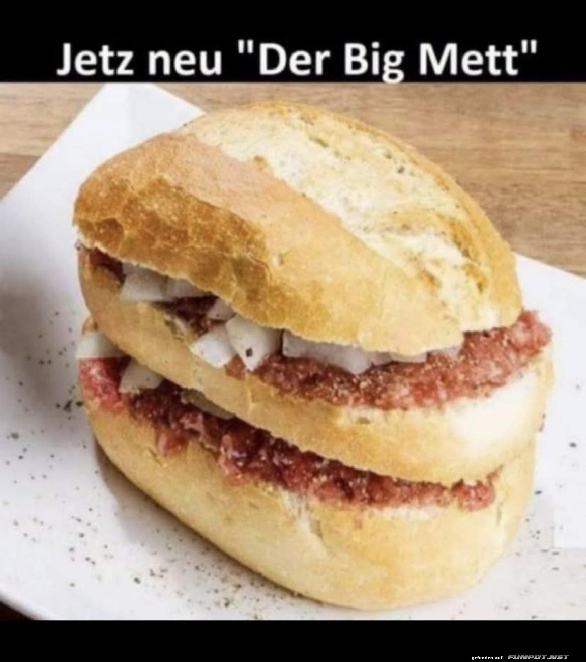 Der Big Mett: Ein Brötchen zum Fürchten!