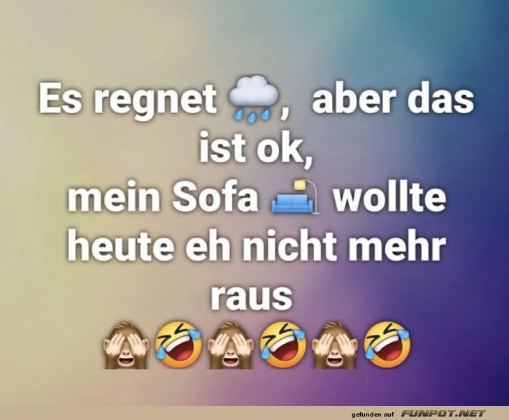 Regen, Sofa und Lachen garantiert