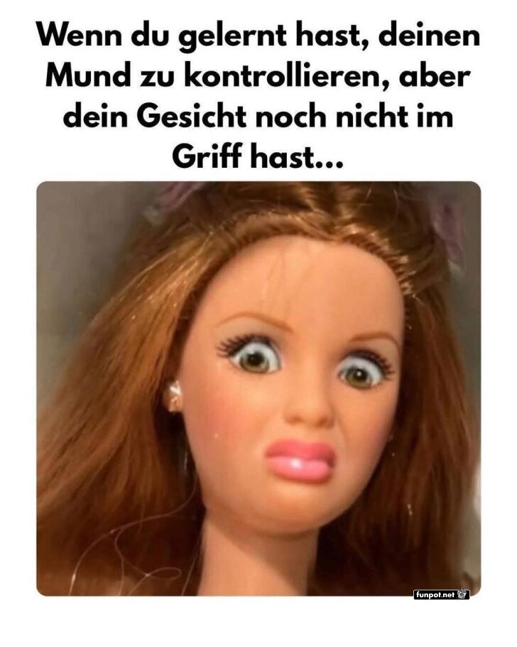 Der Gesichtsausdruck verrt alles!