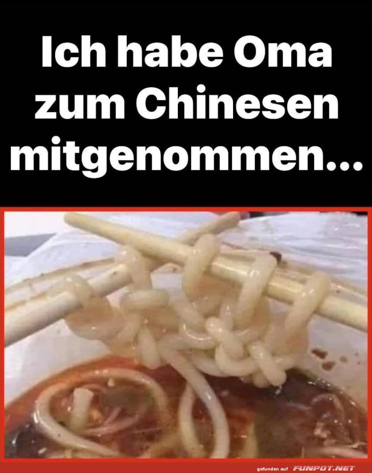 Omas Nudel-Battle beim Chinesen